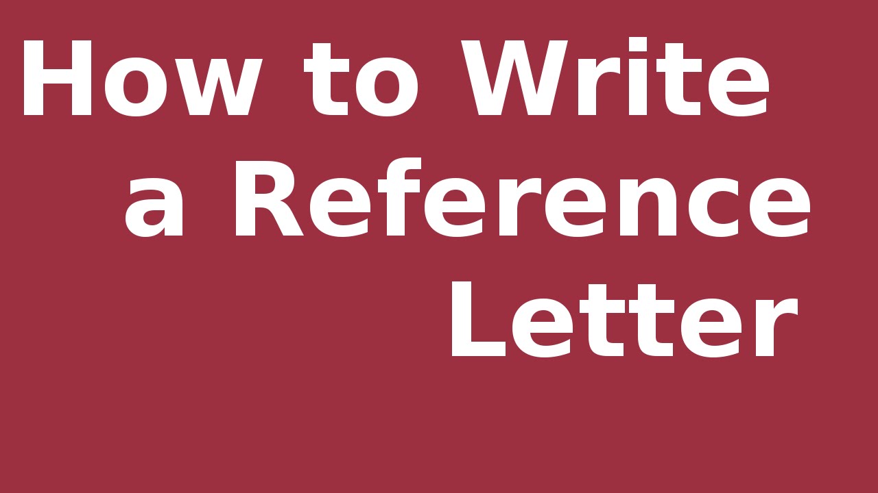 Reference Letter怎么寫